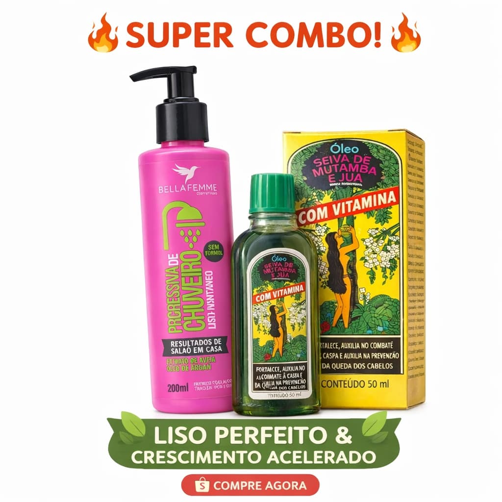SUPER COMBO! Progressiva de Chuveiro Bella Femme e Óleo Seiva de Mutamba e Juá "ECONOMIA REAL"