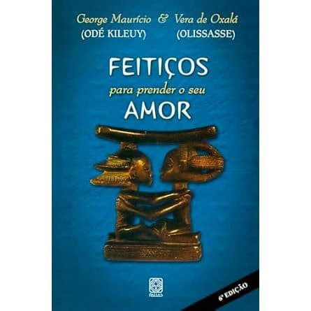 Feitiços Para Prender O Seu Amor