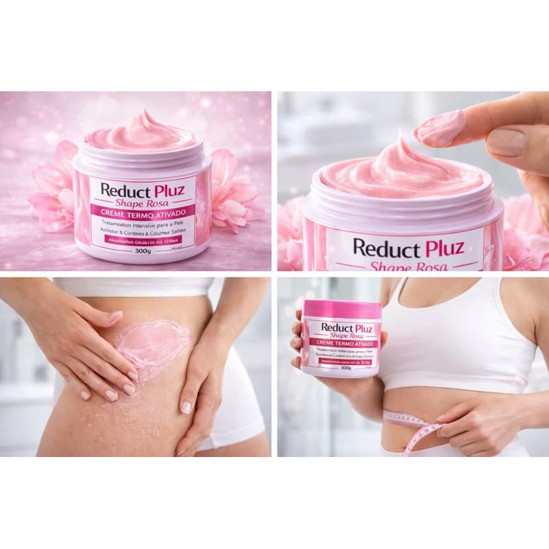 Reduct Pluz Shape Rosa – Creme Termo Ativado Redutor de Medidas 300g