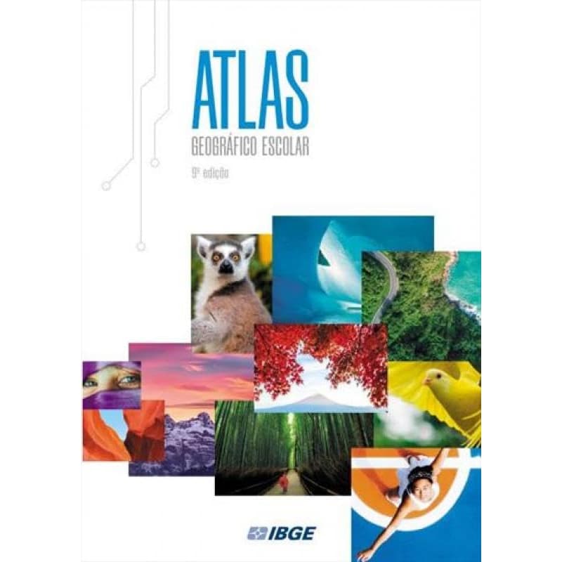 Atlas Geográfico Escolar - 9ª edição IBGE