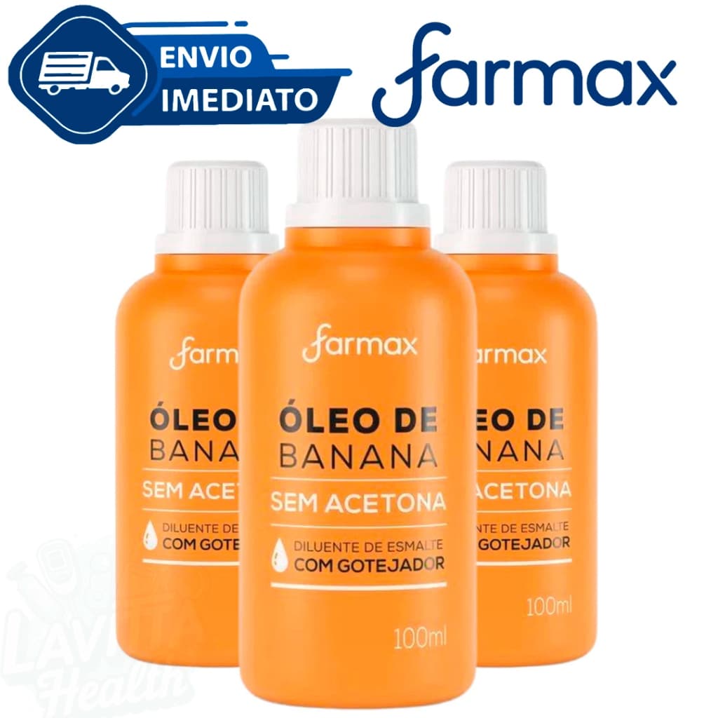Kit C/3 Óleo de Banana Farmax Sem Acetona Diluente com Goteador 100ml Envio Imediato