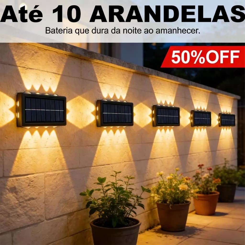 Até 10 Arandelas Solares Externas Impermeáveis com Sensores de Luz, Acende/Apaga Sozinha,Duração de 12h ou 2h,Luz Quente