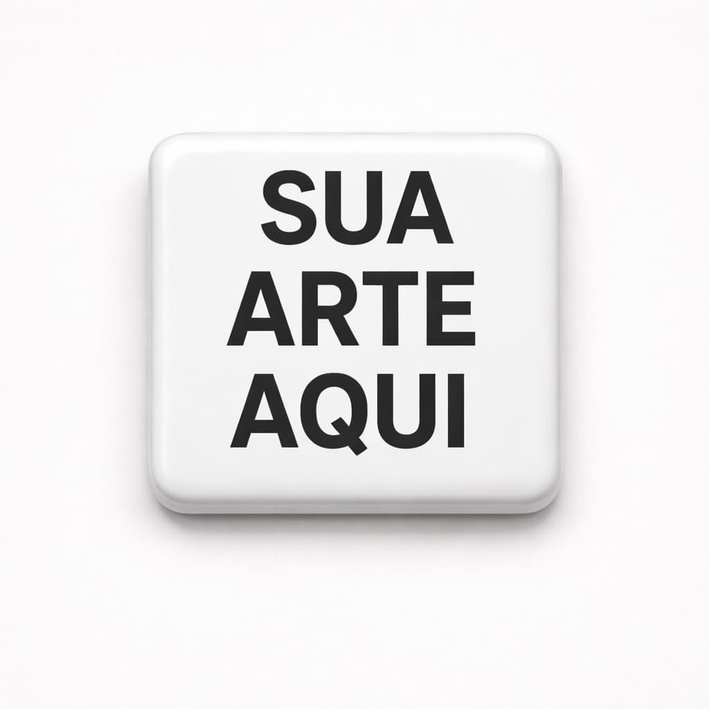 BUTTONS FORMATOS PERSONALIZADOS - QUALIDADE PREMIUM