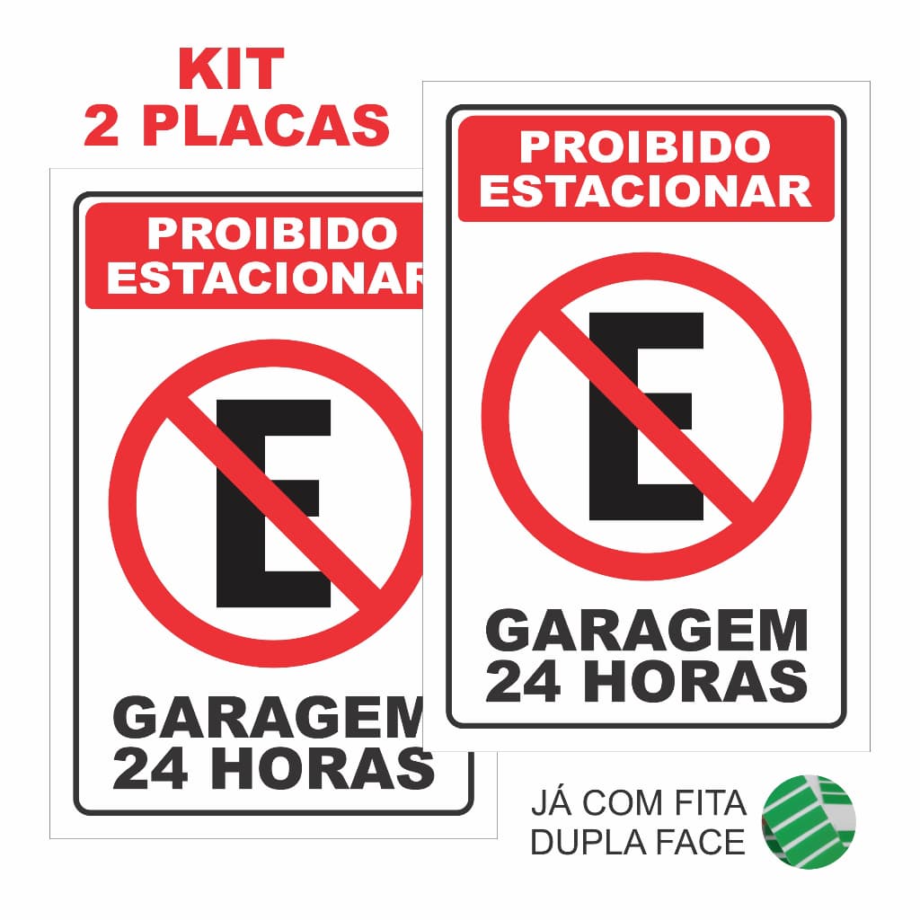 Kit 2 Placa Proibido Estacionar Garagem Sinalização Portão Guincho Comércio 20cmx30cm