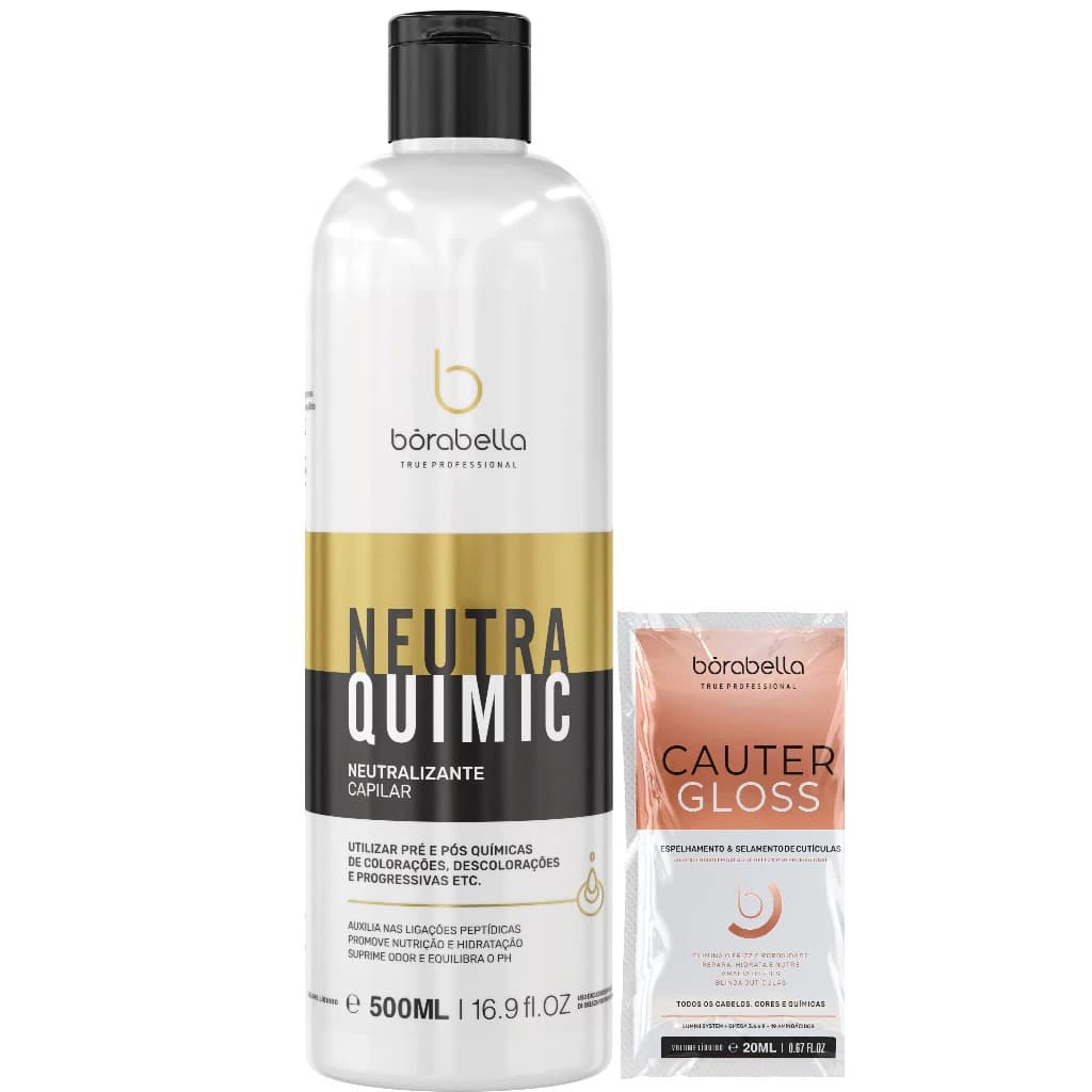 Borabella Neutraquimic Neutraliza Ph Elimina Cheiro 500ml + Sache CauterGloss Espelhamento Capilar