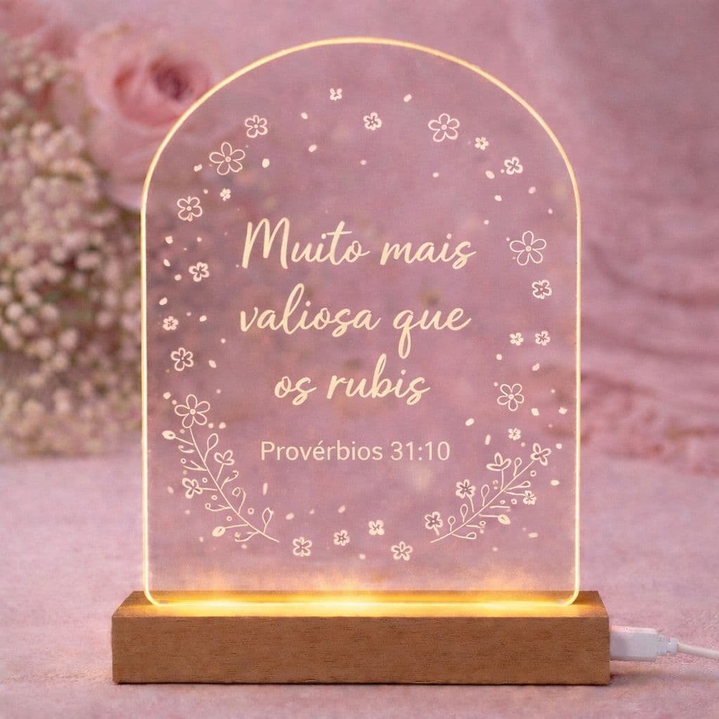 Luminária LED Personalizada Dia das Mulheres | Placa Acrílica Decorativa com Versículo Biblíco | Presente Feminino