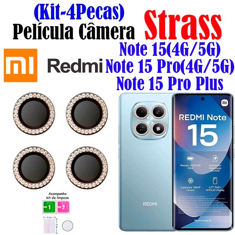 Kit (4*Pecas)Película Câmera Diamonte Note 15(4G/5G)/Note 15 Pro(4G/5G)/Note 15 Pro Plus Redmi Protetor Strass Brilhente