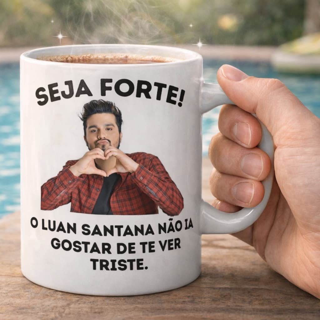 Caneca Personalizada Seja Forte Luan Santana Presente