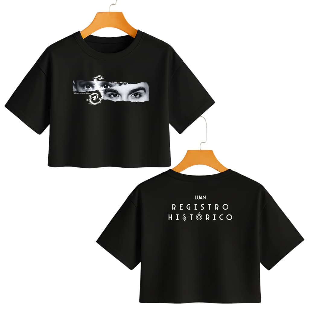 Cropped do Luan Santana Show Registro Historico Turne Estampado Frente e verso