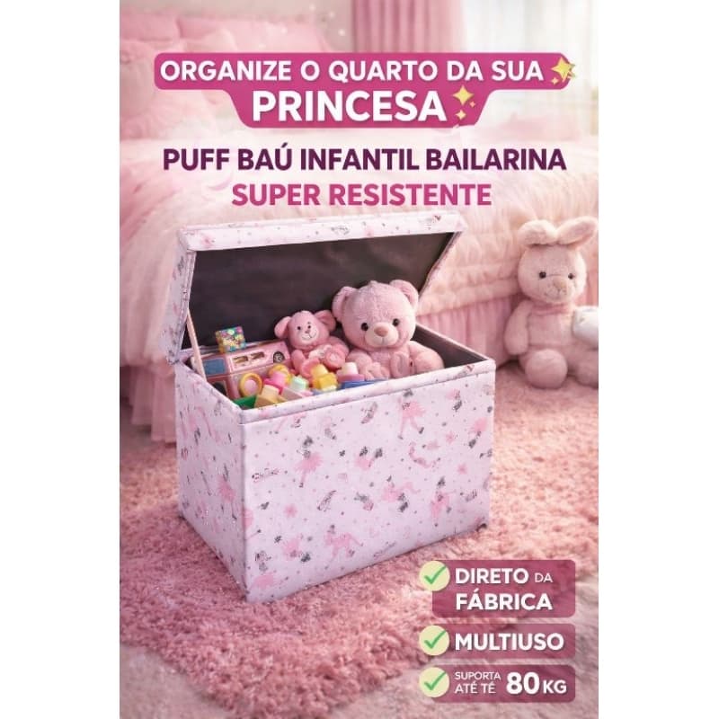 Puff Baú Infantil Bailarina Organizador de Brinquedos Dobrável Resistente 58x34x42cm