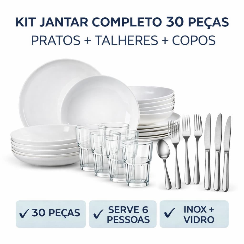 Kit Jantar Completo 30 Peças Pratos Vidro Copos 350ml Talheres Inox 6 Pessoas  -Mesa Posta Casa Nova