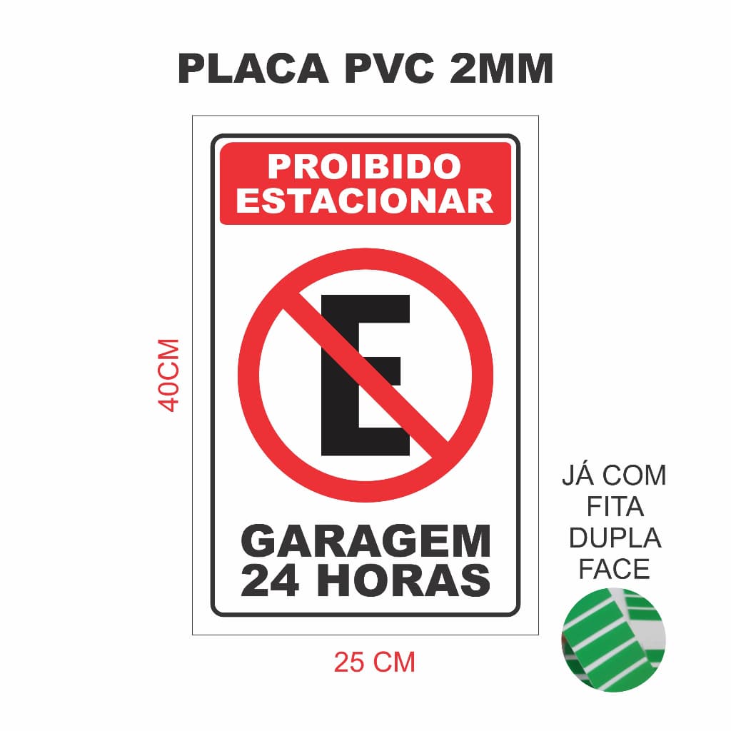 Placa Proibido Estacionar Garagem Sinalização Portão Guincho Comércio