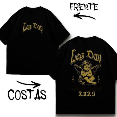 Camiseta Oversized Academia Leg Day Gym Treino 100% Algodão Streetwear