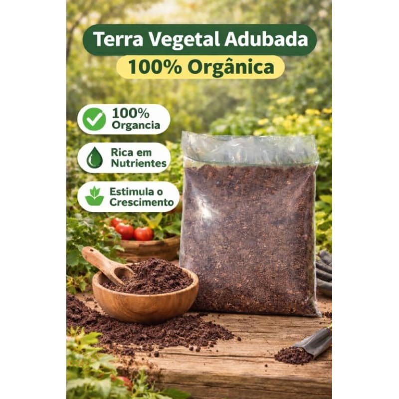 Terra Vegetal Adubada 100% Orgânica ( Jardim, Casa, Vasos, Plantas, Cultivo Fertilizante Orgânico)