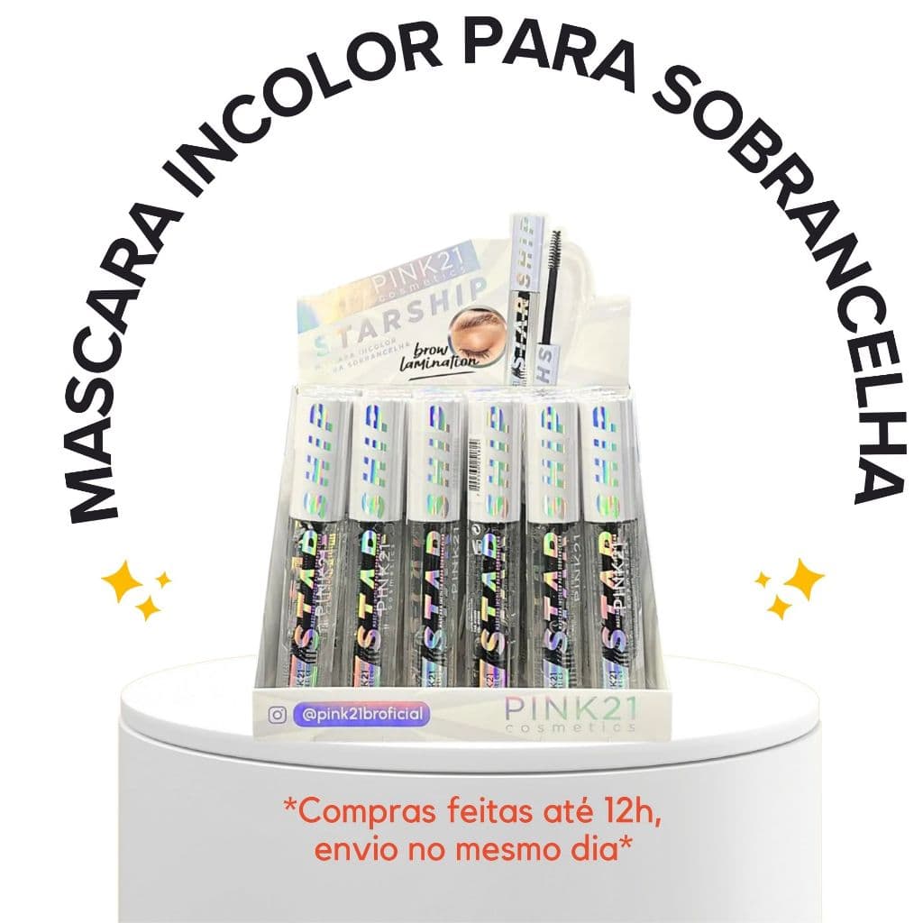 MASCARA INCOLOR PARA SOBRANCELHAS STARSHIP PINK21 COSMETICOS ALTA FIXAÇAO EFEITO BROW LAMINATION