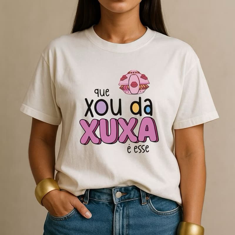 Camiseta Estampada Meme Que Show Xou Da Xuxa É Esse Frase Feminina Moda Algodão Presente Engraçado