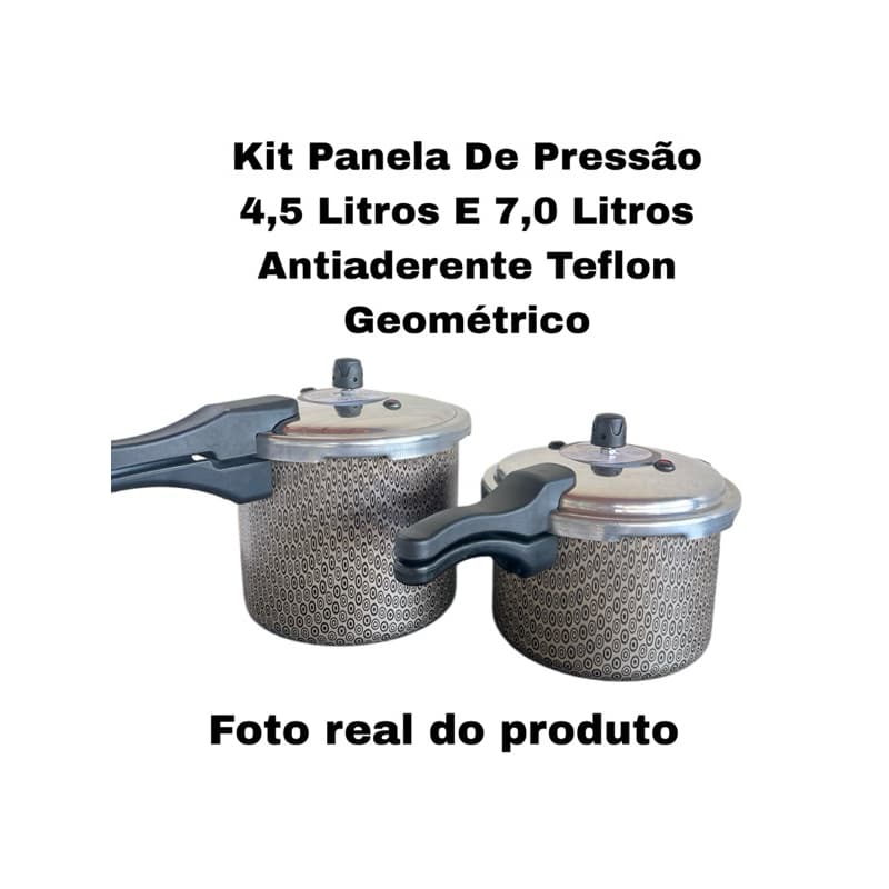 KIT PANELA DE PRESSÃO 4,5 LITROS E 7,0 LITROS - FECHAMENTO EXTERNO - TEFLON GEOMÉTRICO