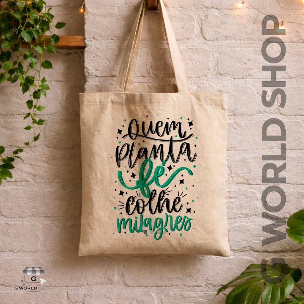 Bolsa Ecobag Sacola Ecológica Estampada Frases Cristã "Quem planta fé colhe milagres" Bolsa Tecido Algodão