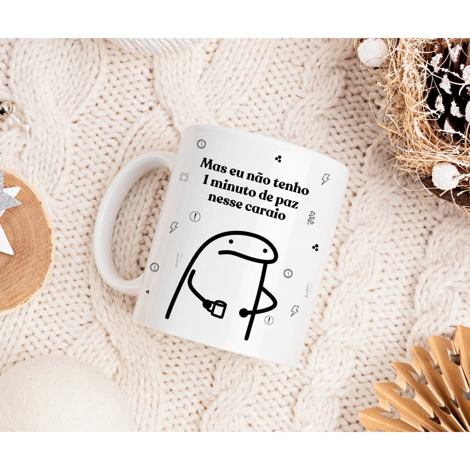 Caneca Flork Engraçada - Não Tenho Um Minuto De Paz 325ml