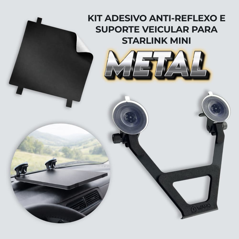 KIT Suporte Painel Veicular Metal Starlink Mini Resistente E Adesivo Anti-Reflexo Discreto Parabrisa