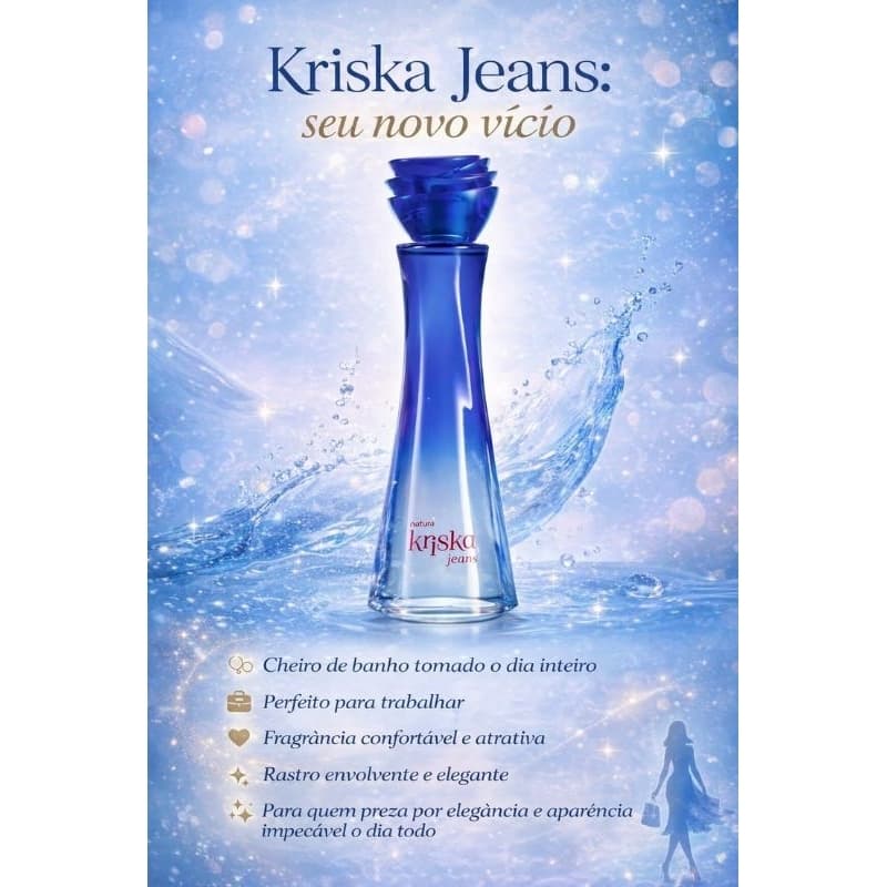 Perfumes Femininos Natura Kriska Flores Kriska Jeans Kriska Drama  Impacto e Sofisticação Fresh Casual Fragrância floral