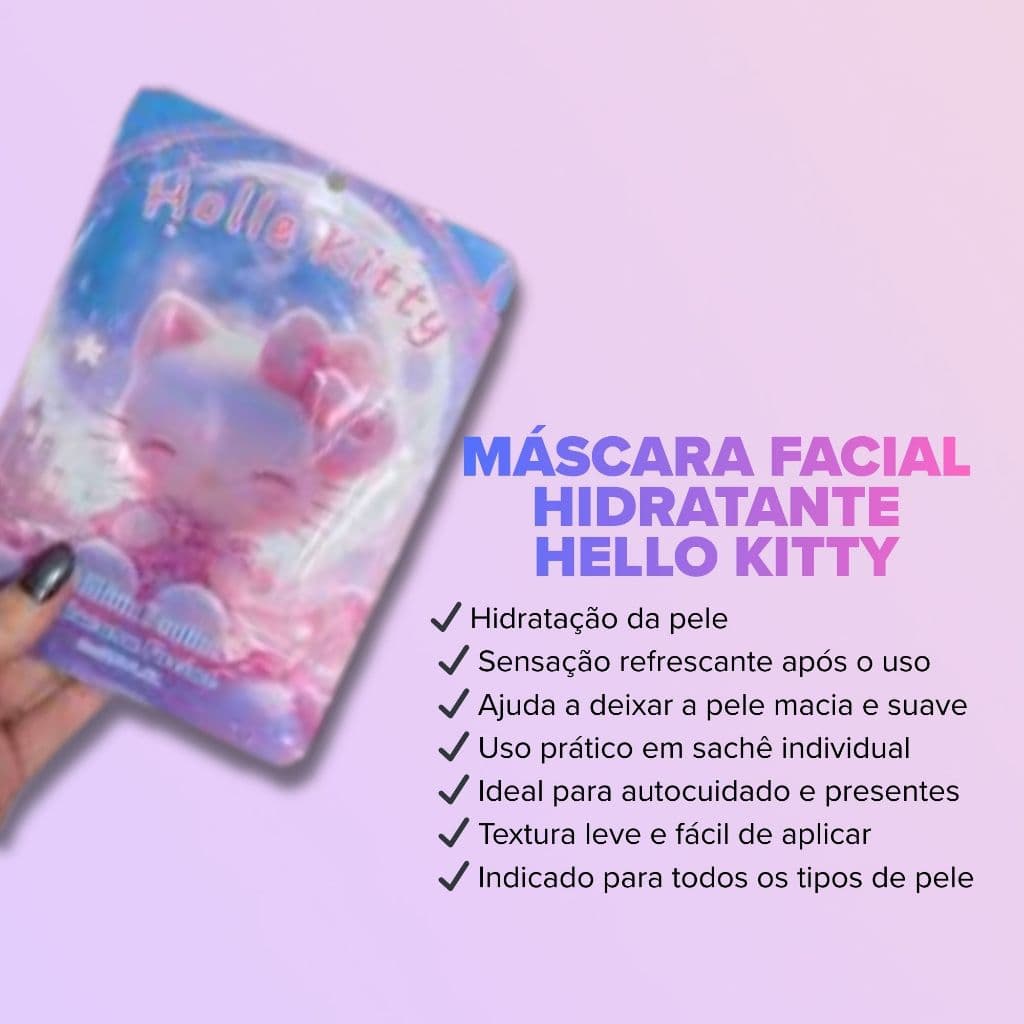 Máscara Facial hidratante Hello Kitty -hidratação, maciez e uma experiência divertida de skincare.