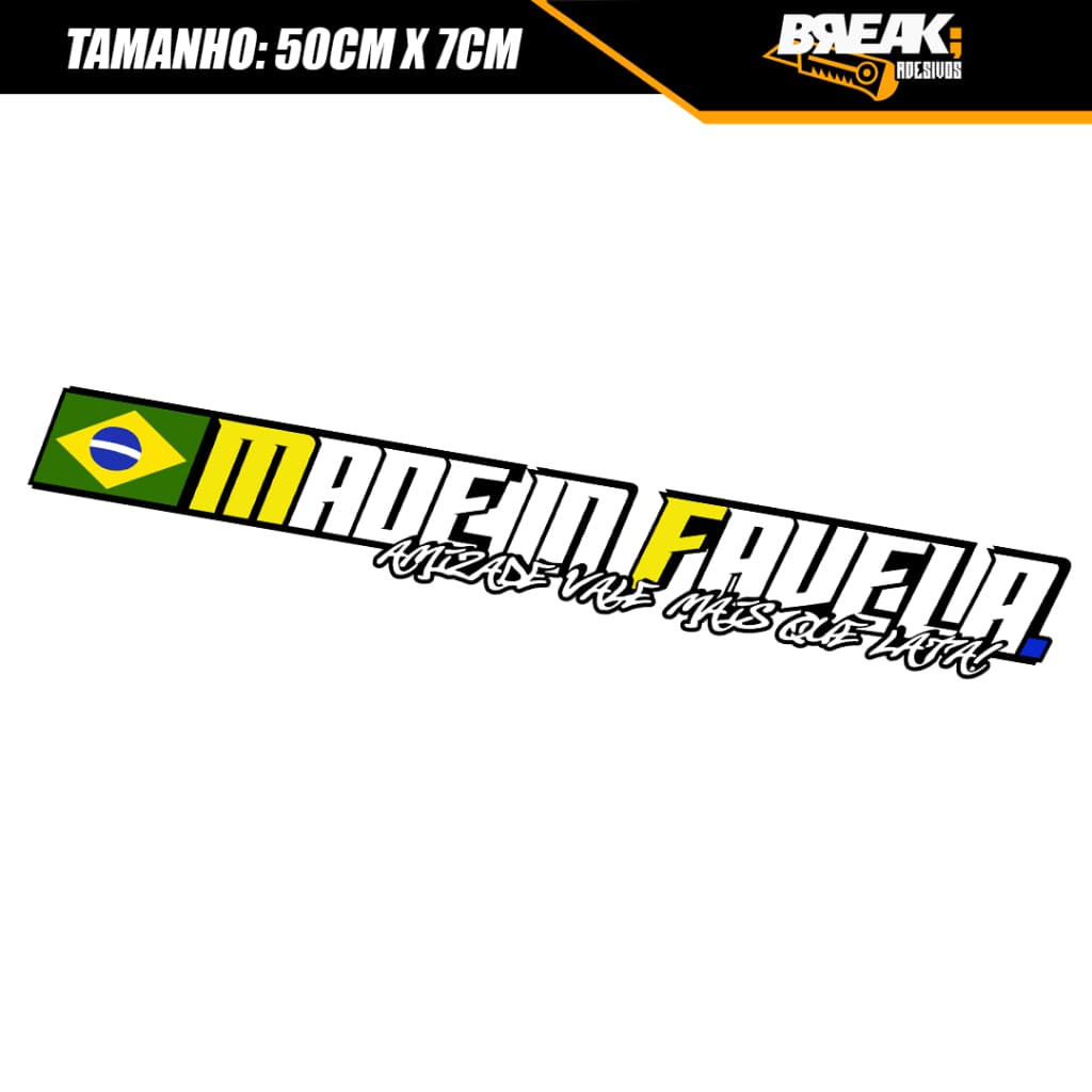 Adesivo Made In Favela para Vidro Lateral 100% em Recorte