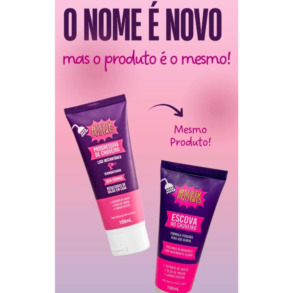 Progressiva/Escova de Chuveiro Liso Instantâneo SEM FORMOL - Super Poderes 100ml