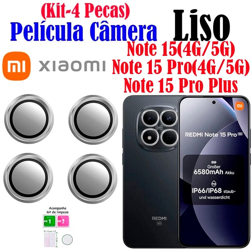 Kit (4*Pecas) Película Câmera LISO Note 15(4G/5G)/Note 15 Pro(4G/5G)/Note 15 Pro Plus Protetor Anel Metal VidroTemperado