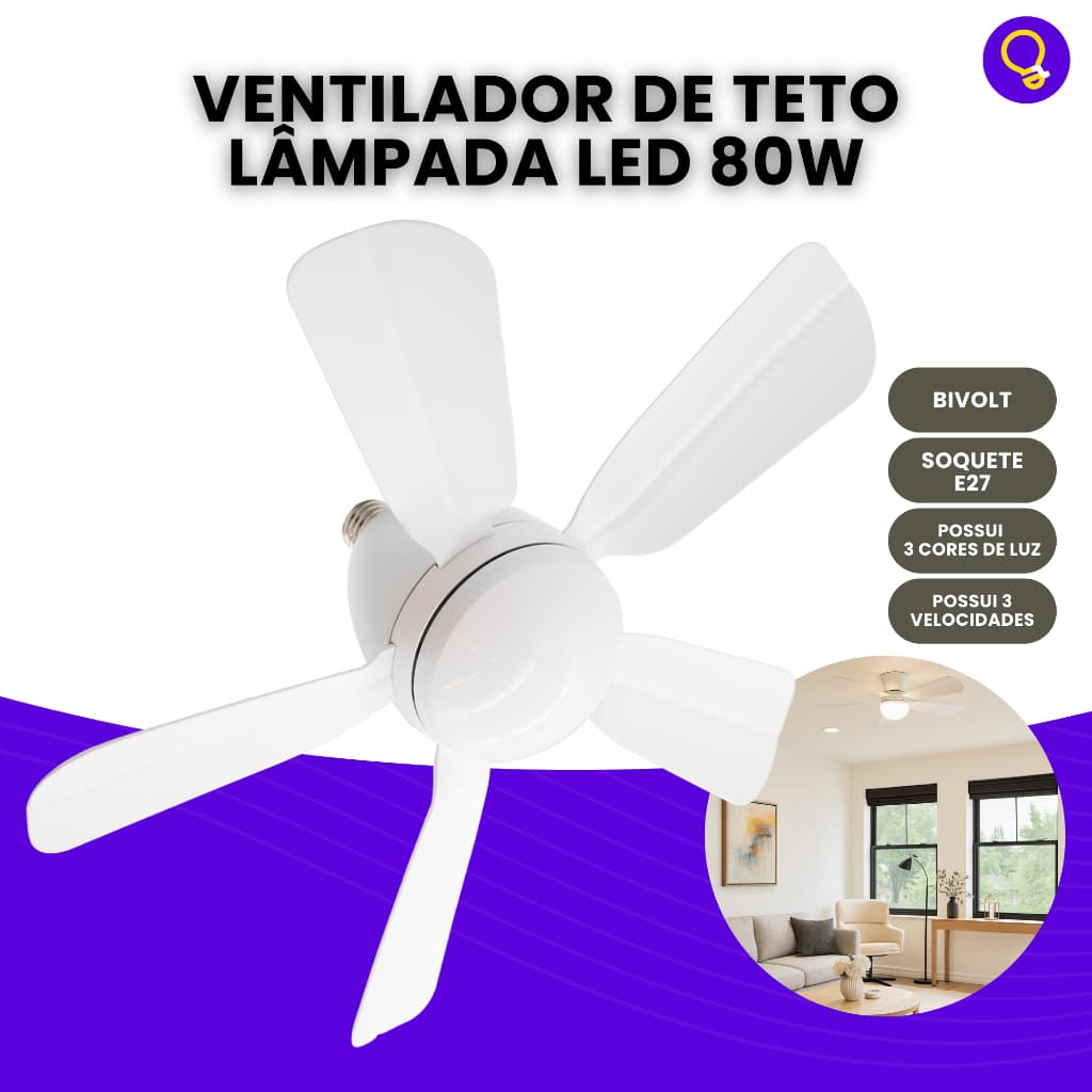 Ventilador de Teto Silencioso Moderno com Lâmpada E27 Led Ajustável Bivolt VT02