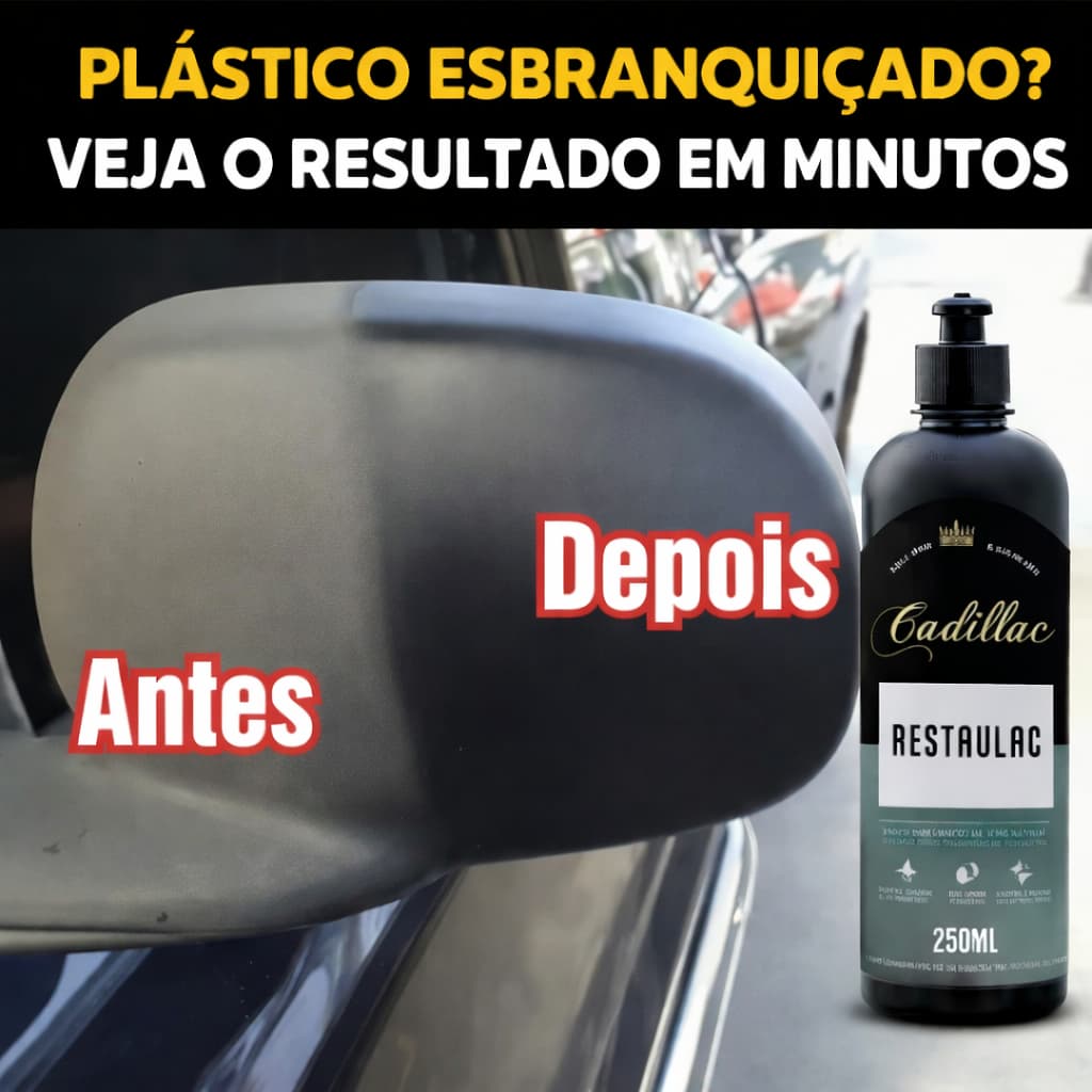 Restaulac Cadillac 250ml Restaurador Revitalizador de Plásticos Automotivo Para-choque Painel Renovado Proteção UV