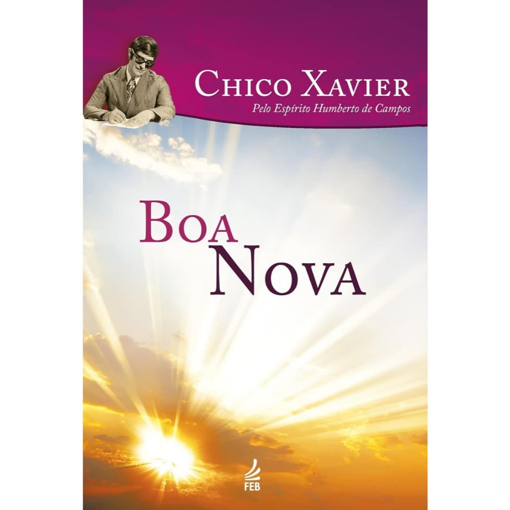 Livro Boa Nova, Chico Xavier, Pelo Espírito Humberto De Campos, FEB Editora