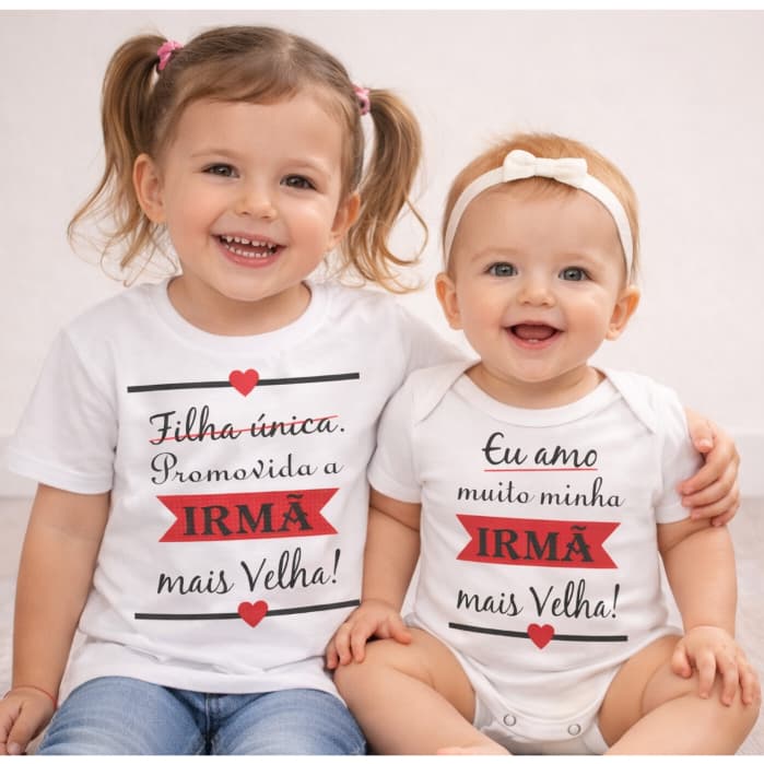 Kit Camiseta Promovida A Irmã Mais Velha +  Body Irmã Mais Nova
