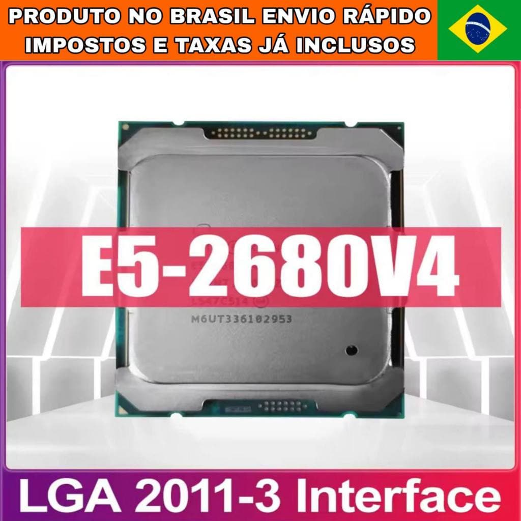 Processador Intel Xeon E5 2680 V4, 3.3 Ghz, 14 núcleos e 28 Threads, 120W, CPU LGA 2011-3 Original.