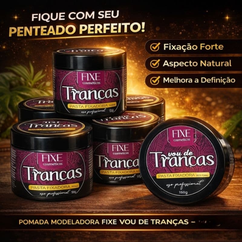 Modelador de Tranças Pasta Finalizadora FIXE VOU DE TRANÇAS