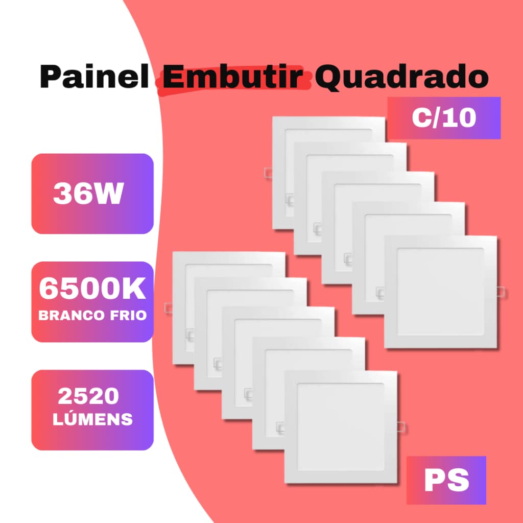 Kit 10 Paineis 36W Embutir Quadrado Bivolt 6500K Branco Frio