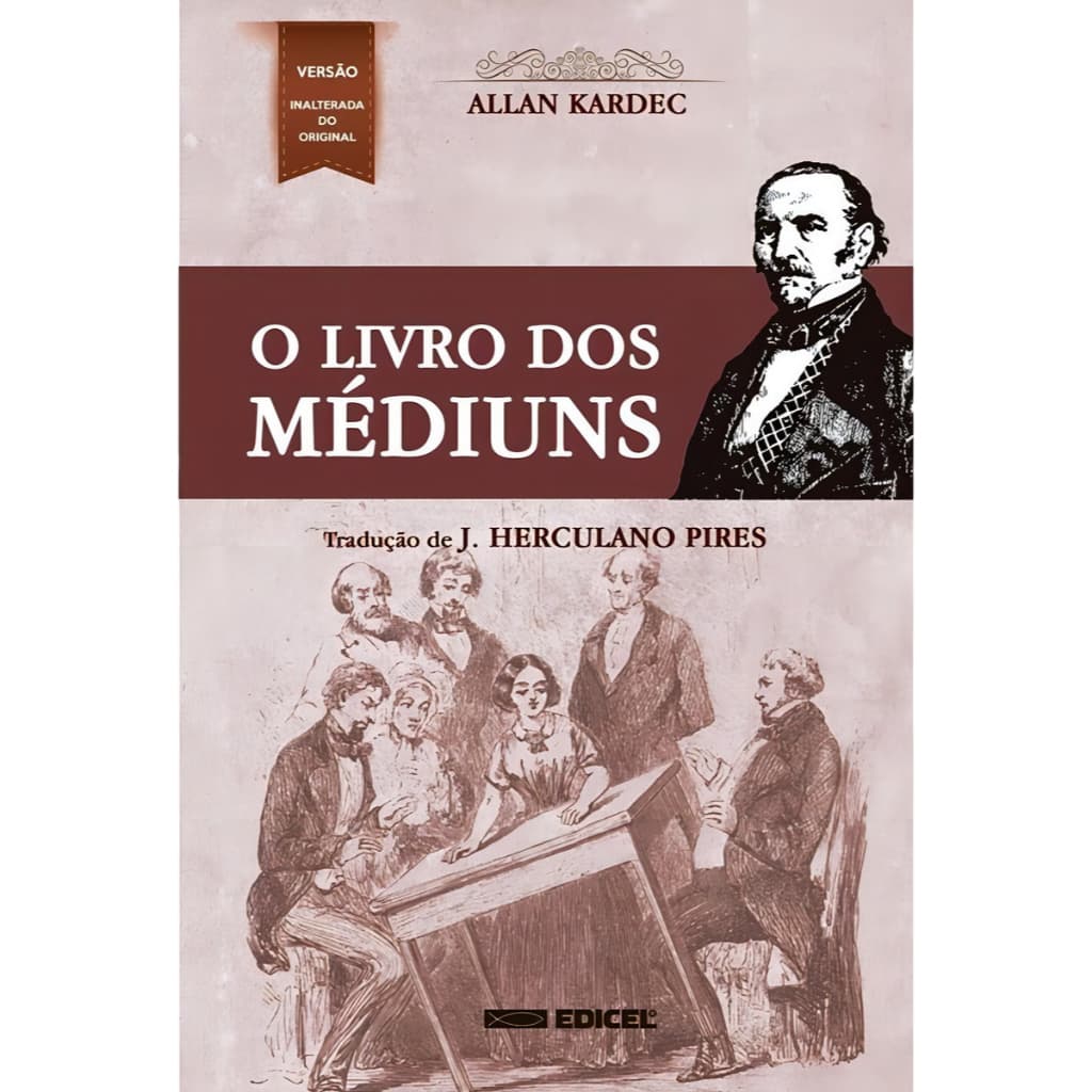 O Livro Dos Médiuns, De Allan Kardec, Editora Edicel