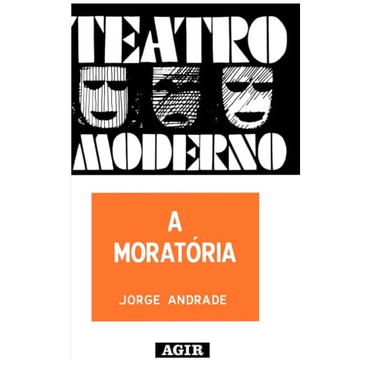 A Moratória / Jorge Andrade
