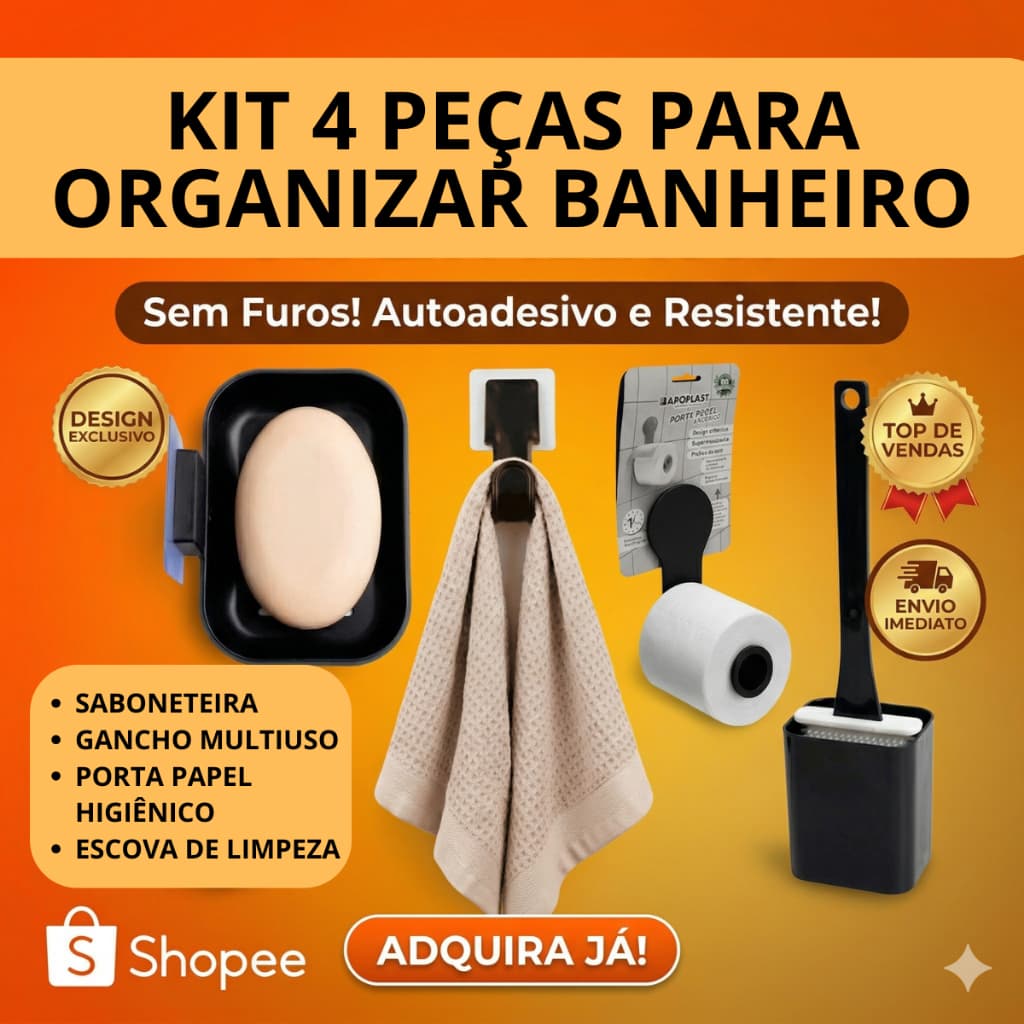 Kit Para Banheiro: Saboneteira, Gancho, Porta Papel e Escova, Tudo Sem Furos