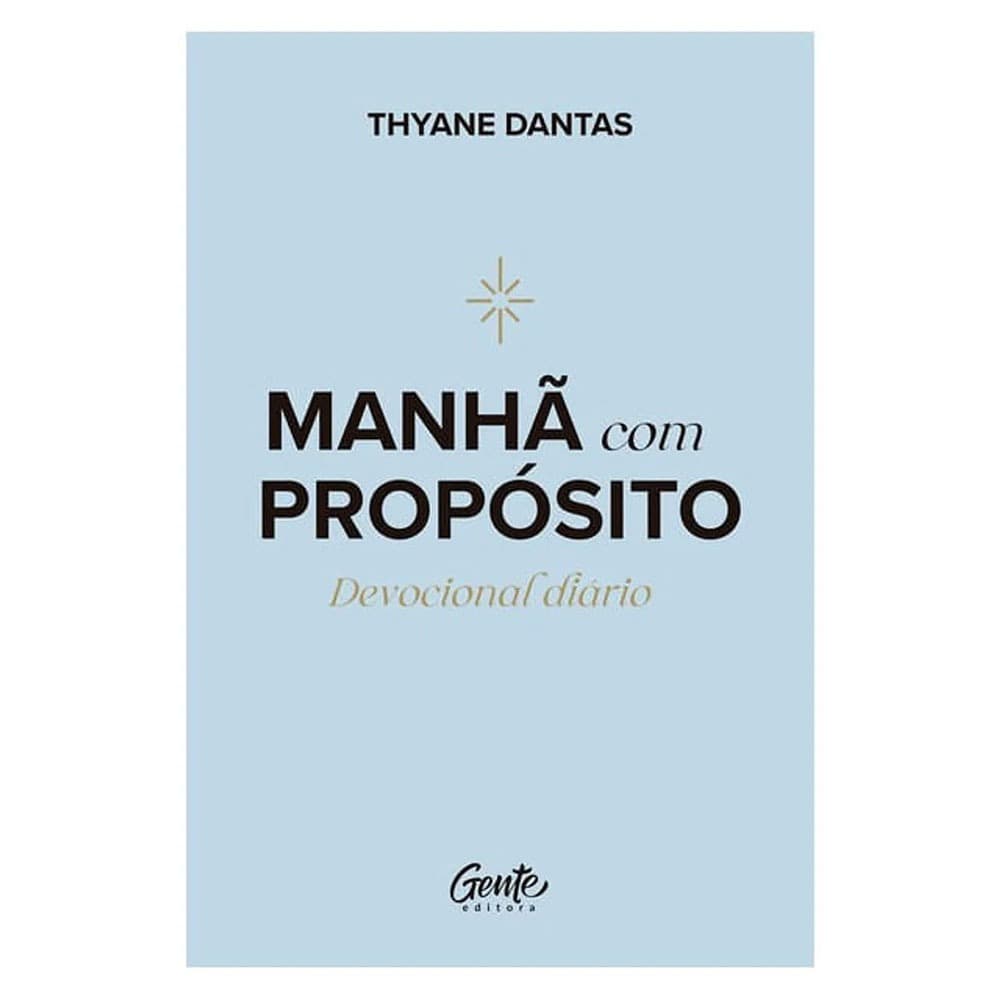 MANHÃ COM PROPÓSITO - THYANE DANTAS