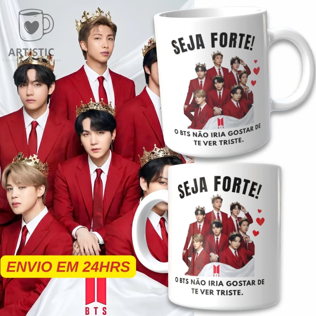 Caneca Personalizada BTS - Seja Forte - Porcelana 325ml