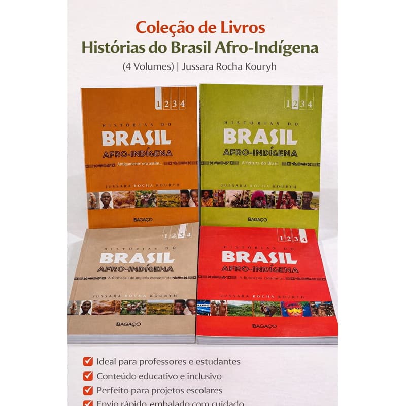 Coleção Completa Histórias do Brasil Afro-Indígena (4 Volumes) | Jussara Rocha Kouryh