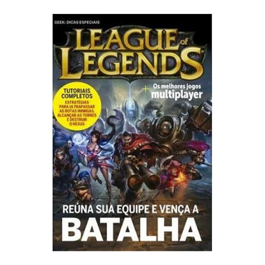 League of Legends - Reúna Sua Equipe e Vença a Batalha