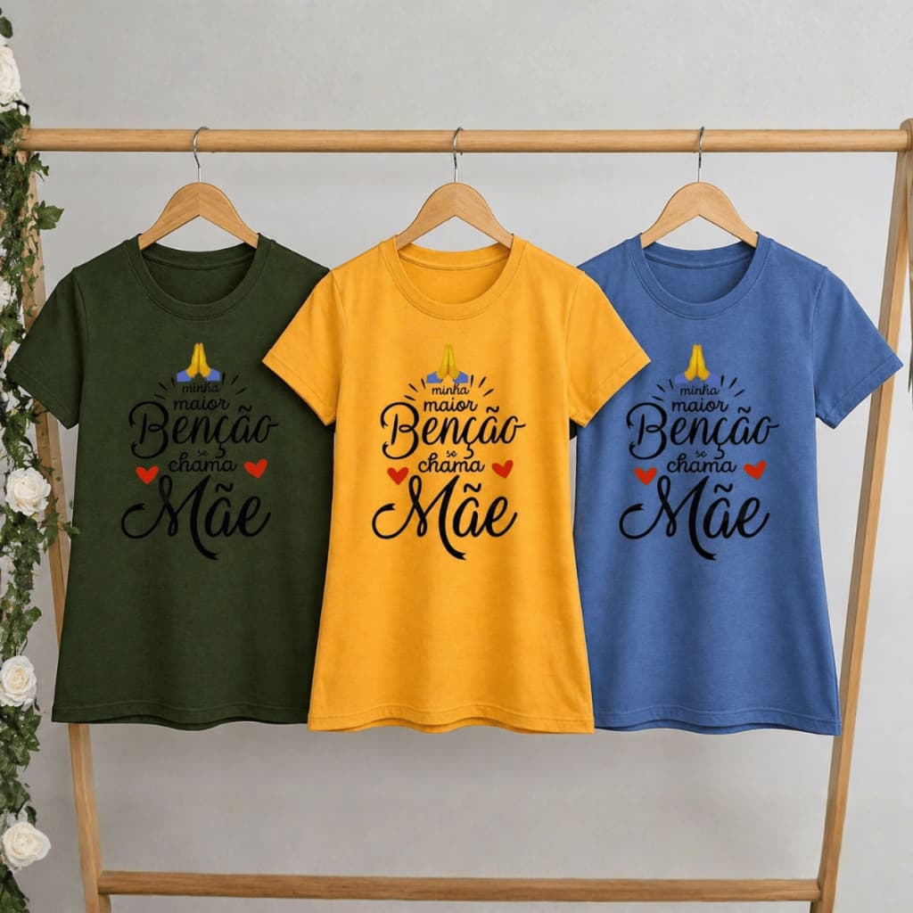 Kit 3 Camiseta Blusa Dia Das Mães T-shirt Presente Estampa Minha Maior Benção Se Chama Mãe