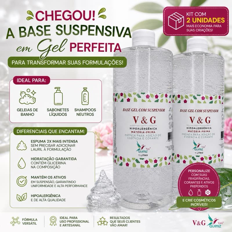 KIT 2 LITROS - BASE GEL COM SUSPENSÃO V&G