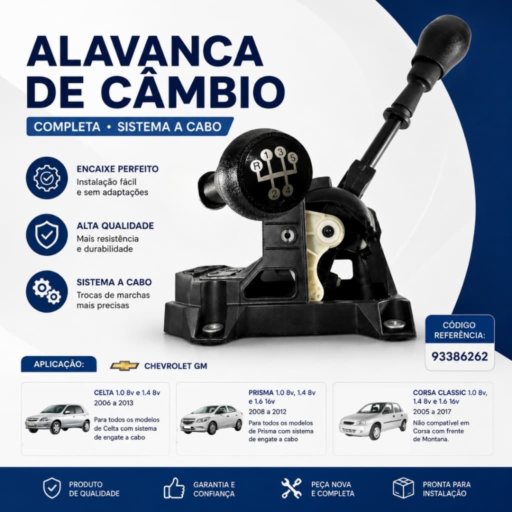 Alavanca Câmbio Completa | Corsa Classic Celta Prisma 05/17
