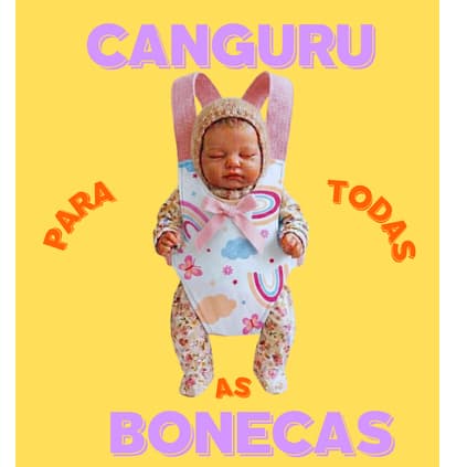 Canguru para Bonecas Reborn e baby alive