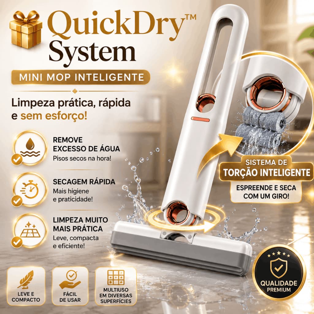 🧹 QuickDry™ System — O Sistema Inteligente de Secagem que Revoluciona sua Limpeza