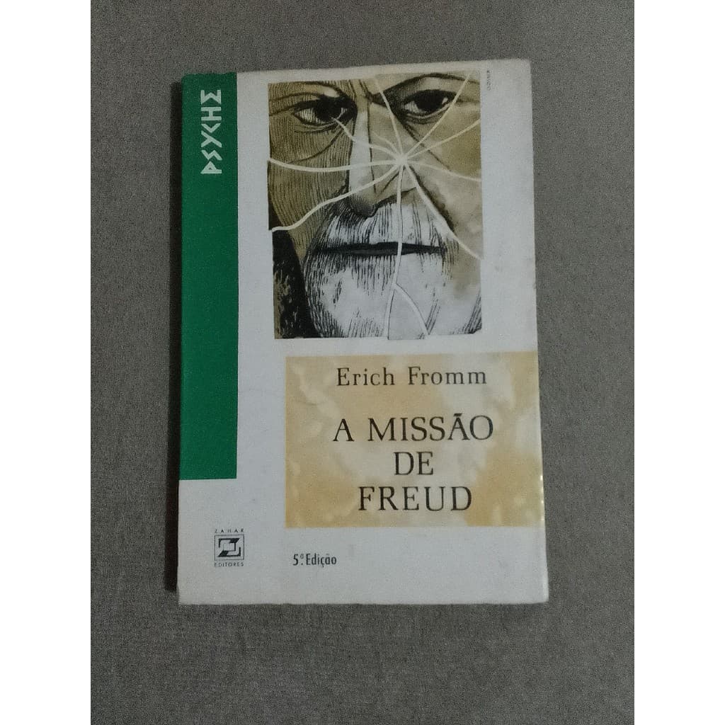 A Missão de Freud, de Erich Fromm