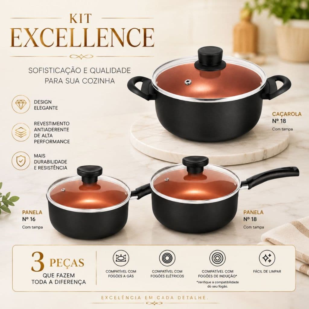 KIT EXCELLENCE  Caçarola 18 + Panela 18 + Panela 16 com Tampa de Vidro